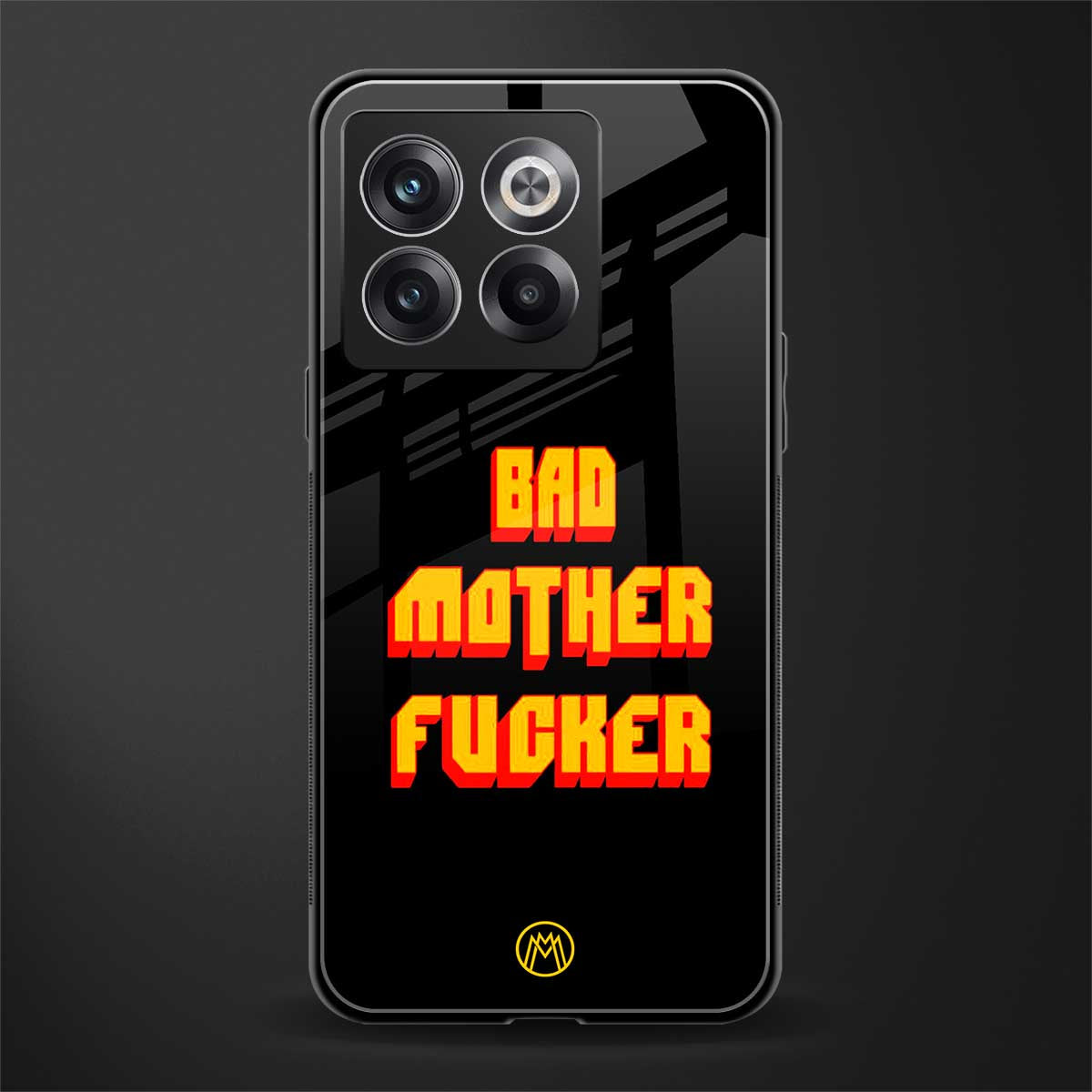 bad motherfcker back phone cover | glass case for oneplus 10t