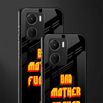 bad motherfcker back phone cover | glass case for vivo y16