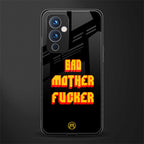 bad motherfcker back phone cover | glass case for oneplus 9