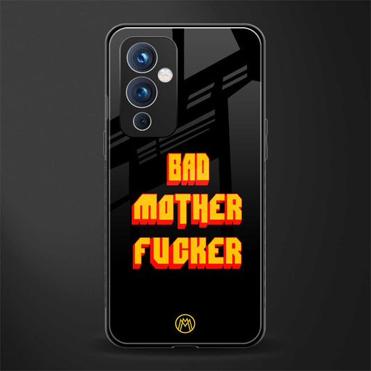 bad motherfcker back phone cover | glass case for oneplus 9