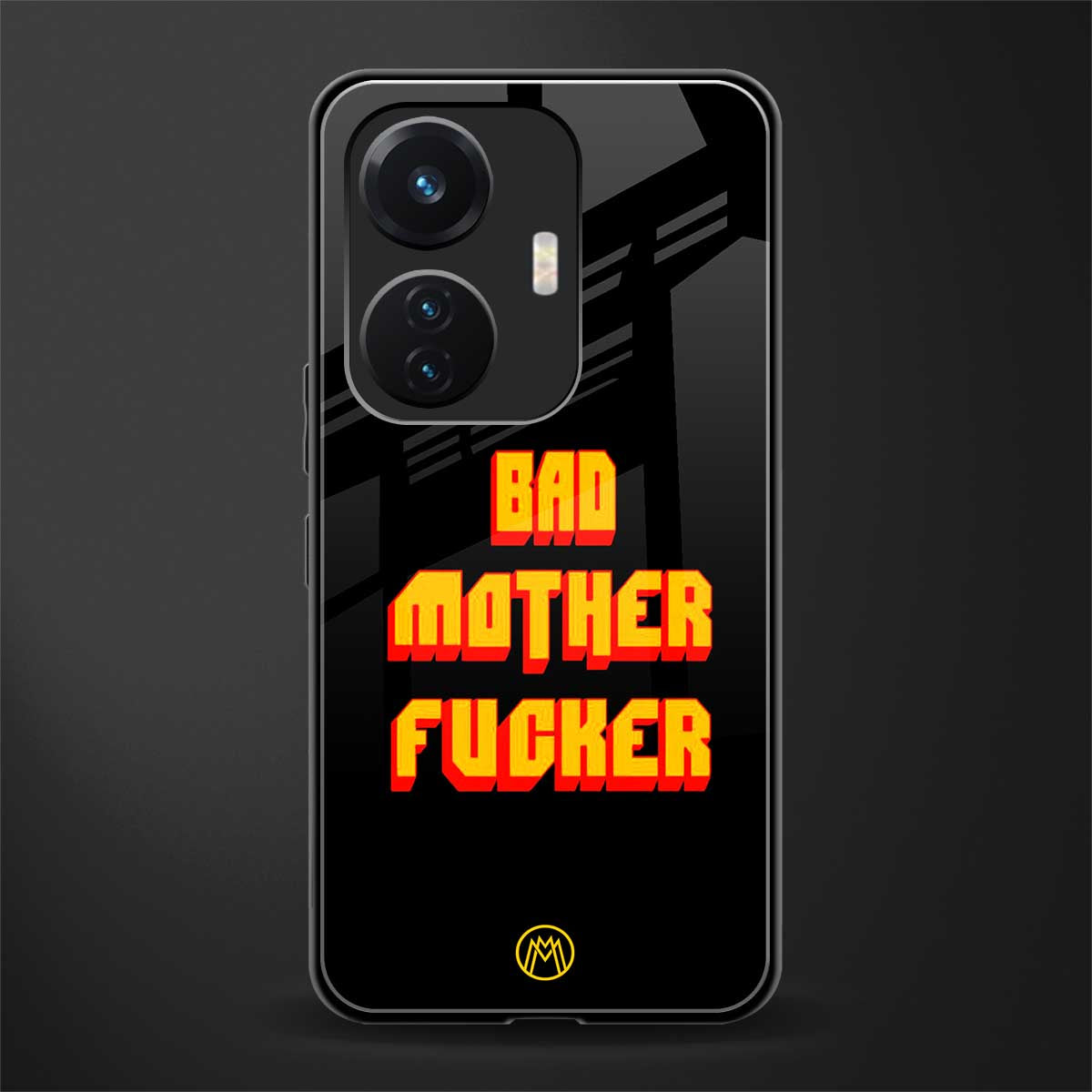 bad motherfcker back phone cover | glass case for vivo t1 44w 4g