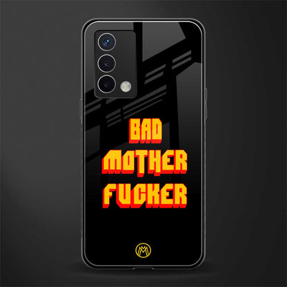 bad motherfcker back phone cover | glass case for oppo a74 4g