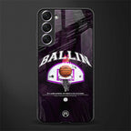 ballin glass case for samsung galaxy s21 image