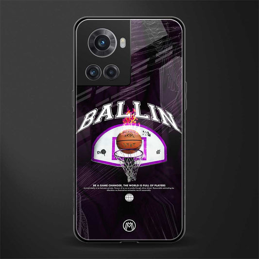 ballin back phone cover | glass case for oneplus 10r 5g