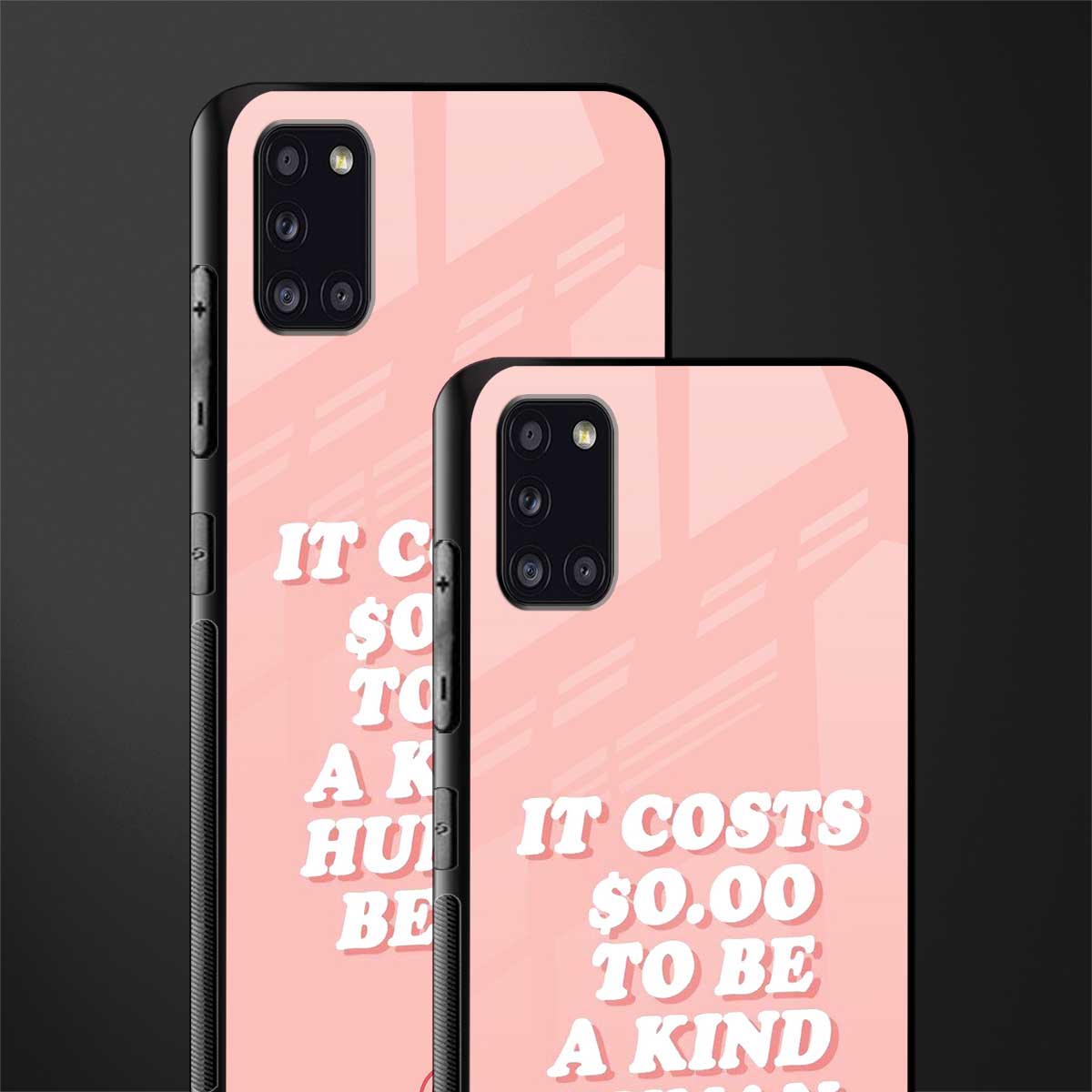 be a kind human being glass case for samsung galaxy a31 image-2