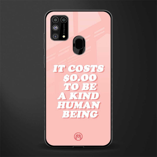 be a kind human being glass case for samsung galaxy m31 prime edition image