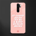 be a kind human being glass case for redmi note 8 pro image