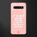 be a kind human being glass case for samsung galaxy s10 plus image