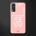 be a kind human being glass case for vivo y53s image