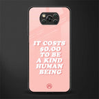 be a kind human being glass case for poco x3 pro image