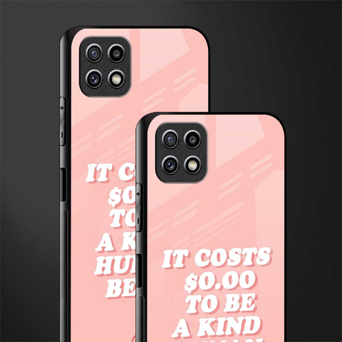 be a kind human being glass case for samsung galaxy a22 5g image-2