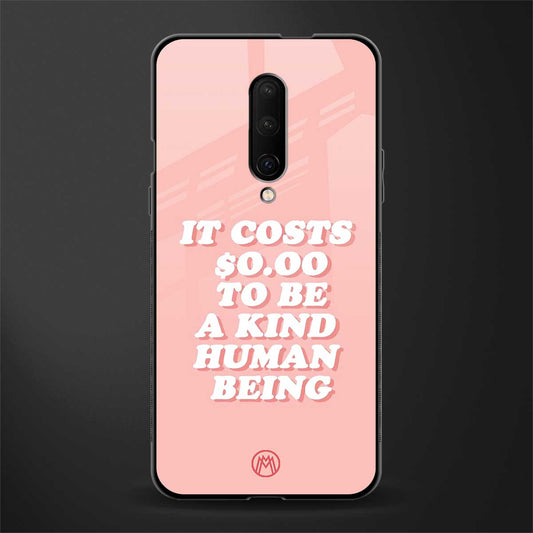 be a kind human being glass case for oneplus 7 pro image