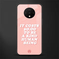 be a kind human being glass case for oneplus 7t image