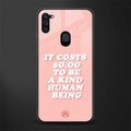 be a kind human being glass case for samsung a11 image