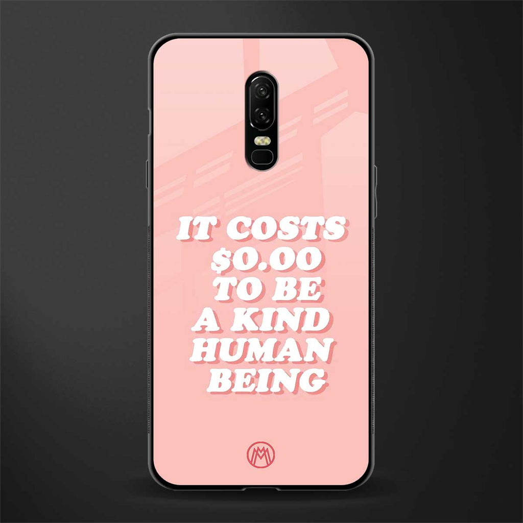 be a kind human being glass case for oneplus 6 image