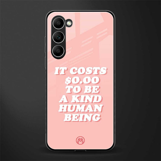 be a kind human being glass case for phone case | glass case for samsung galaxy s23