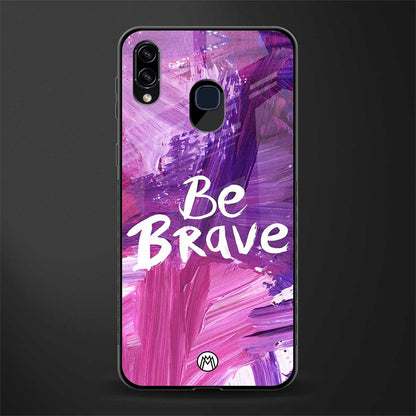 be brave glass case for samsung galaxy a20 image