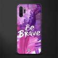 be brave glass case for samsung galaxy note 10 plus image