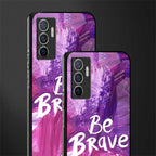 be brave glass case for vivo v23e image-2