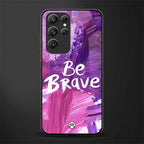 be brave glass case for samsung galaxy s22 ultra 5g image