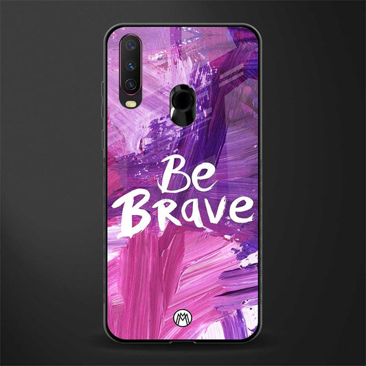 be brave glass case for vivo y17 image