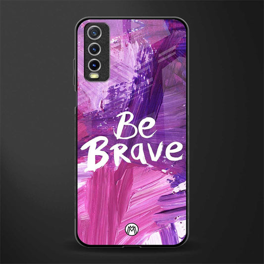 be brave glass case for vivo y20 image