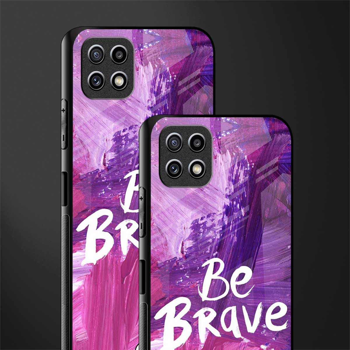 be brave glass case for samsung galaxy a22 5g image-2