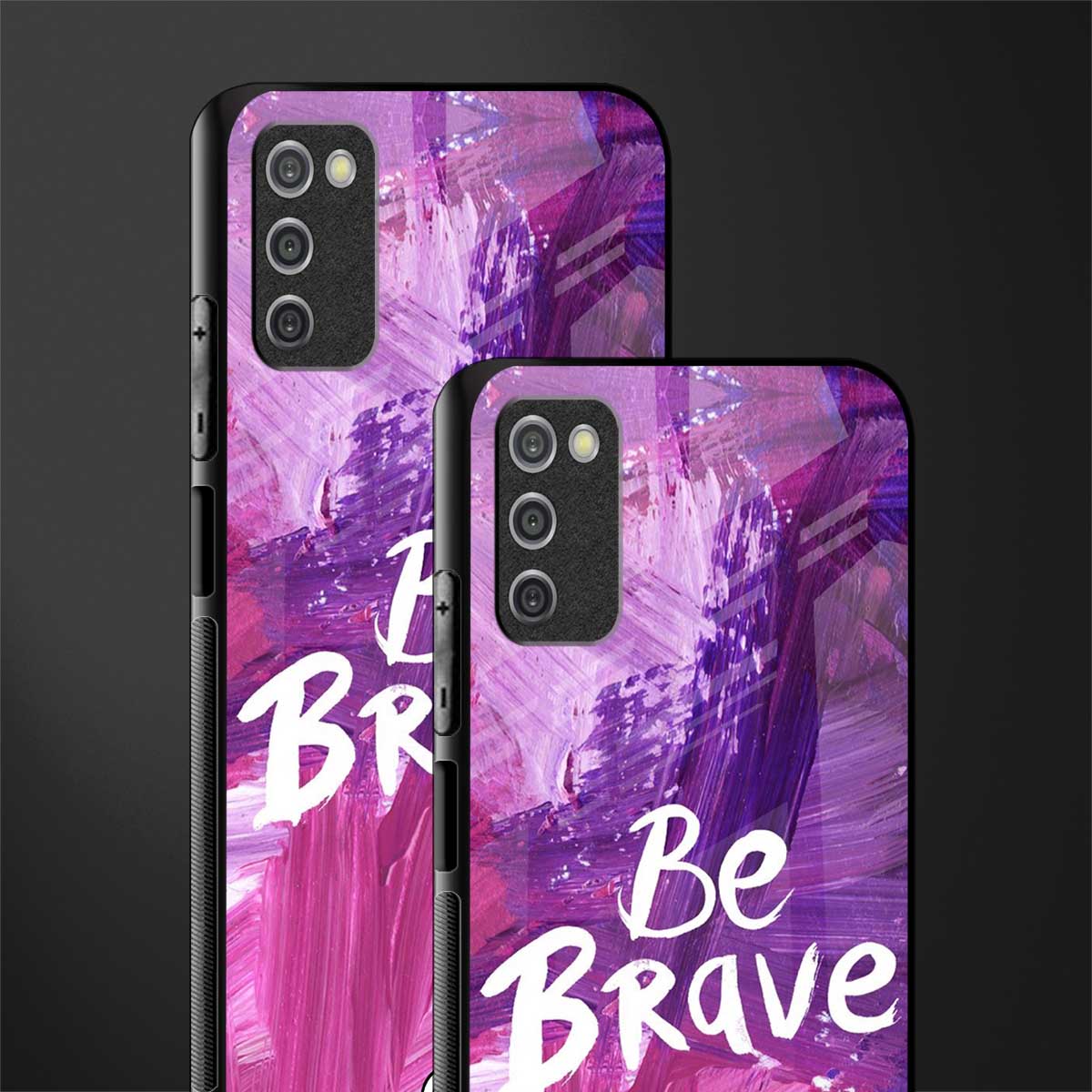 be brave glass case for samsung galaxy a03s image-2