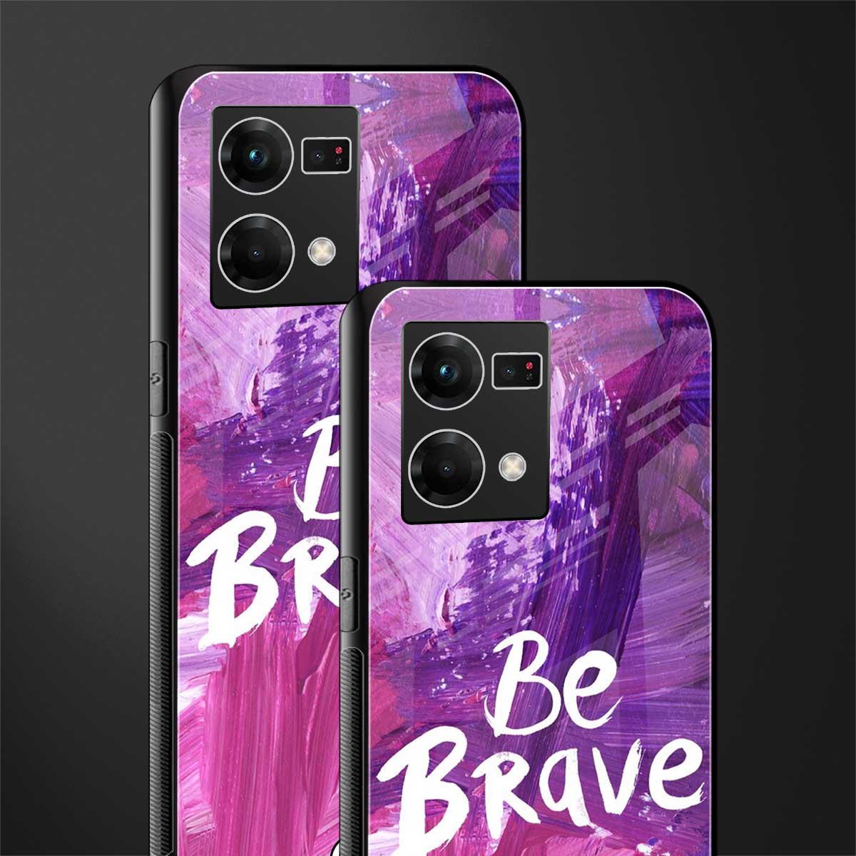 be brave back phone cover | glass case for oppo f21 pro 4g