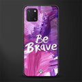 be brave glass case for samsung galaxy note 10 lite image