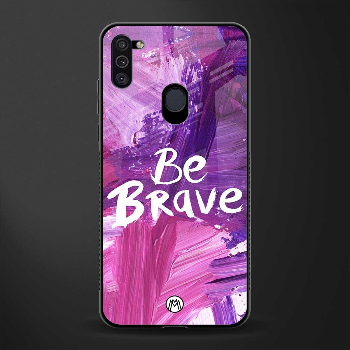 be brave glass case for samsung galaxy m11 image