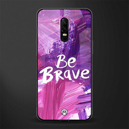 be brave glass case for oneplus 6 image