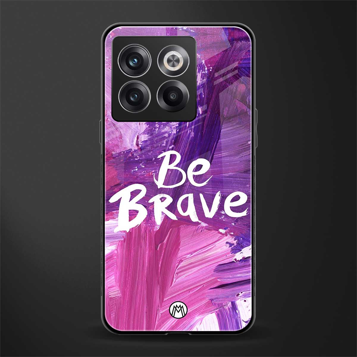 be brave back phone cover | glass case for oneplus 10t