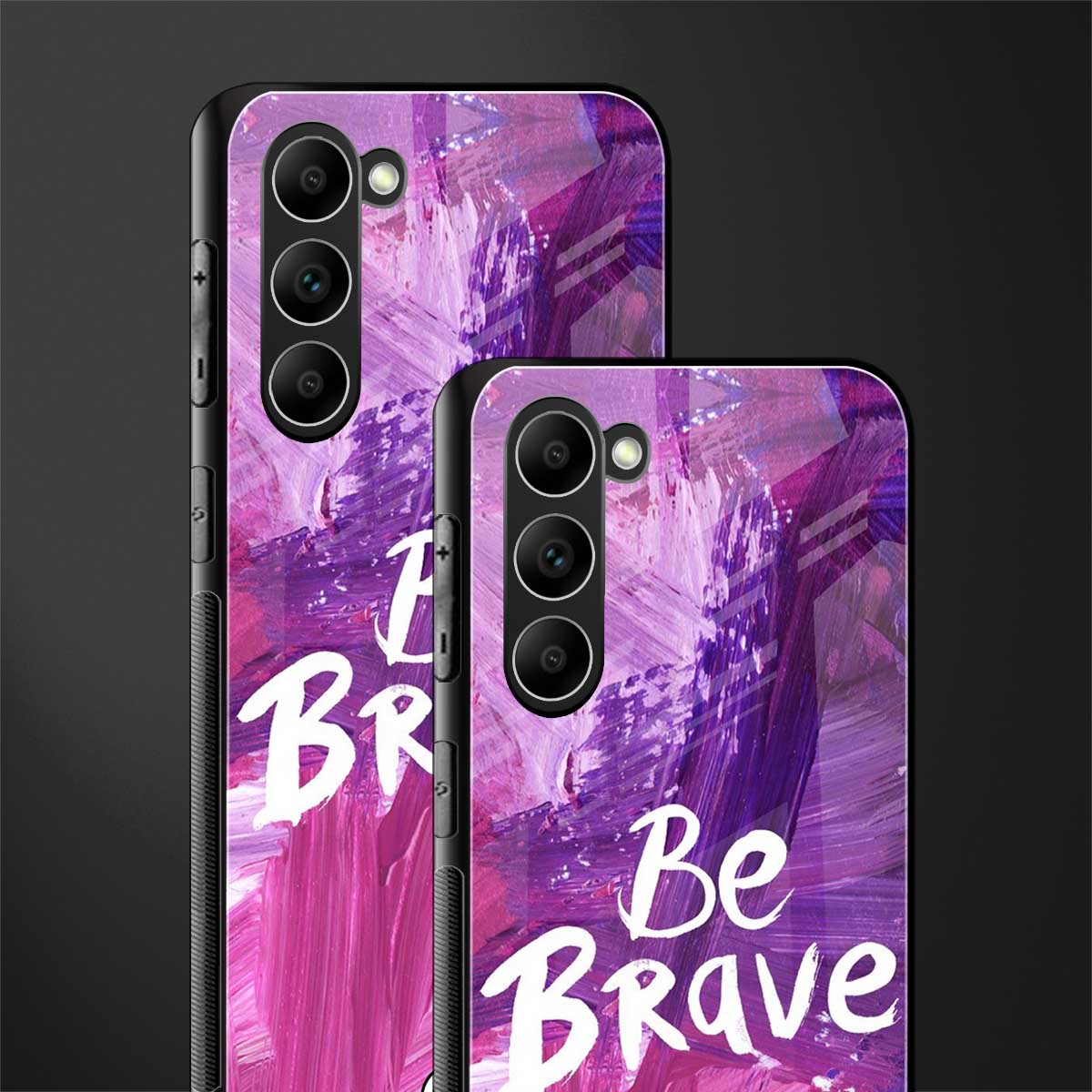 be brave glass case for phone case | glass case for samsung galaxy s23