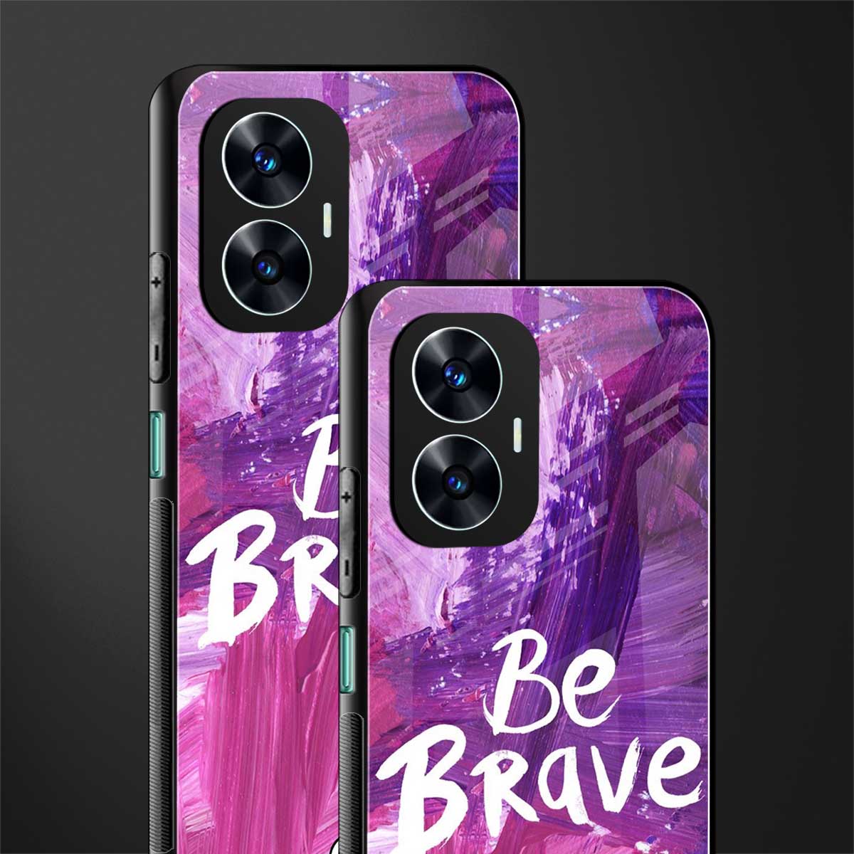 be brave back phone cover | glass case for realme c55