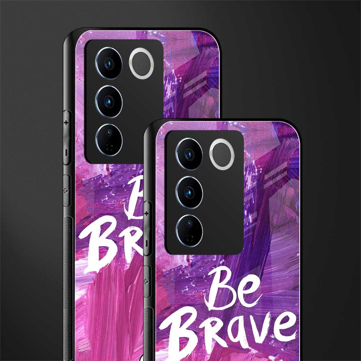 be brave back phone cover | glass case for vivo v27 pro 5g