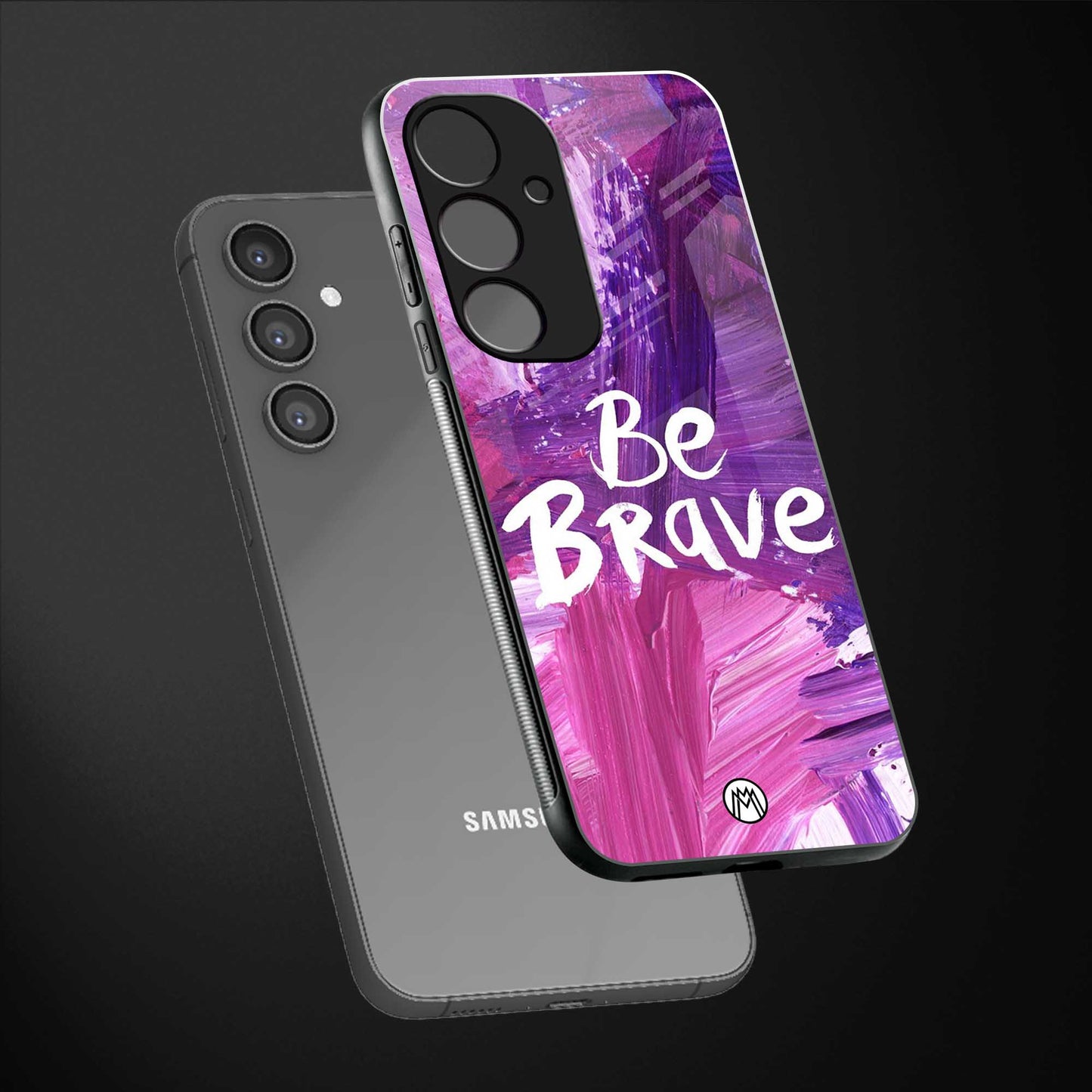 be brave back phone cover | glass case for samsung galaxy s23 fe 5g