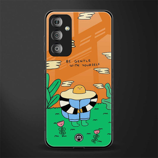 be gentle with yourself back phone cover | glass case for samsung galaxy f23 5g