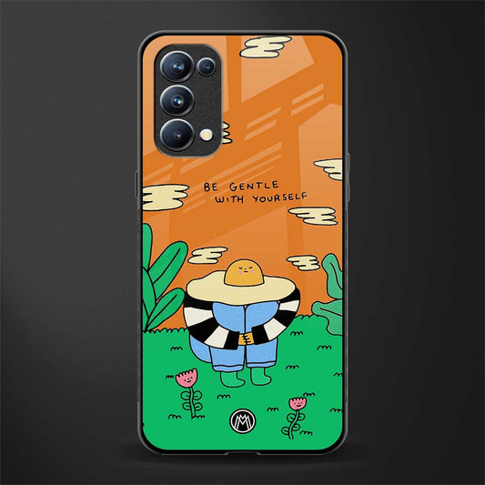 be gentle with yourself back phone cover | glass case for oppo reno 5