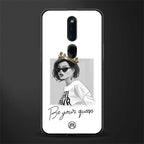 be your queen glass case for oppo f11 pro image