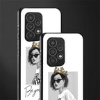 be your queen back phone cover | glass case for samsung galaxy a53 5g