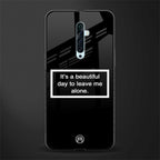 beautiful day to leave me alone black glass case for oppo reno 2z