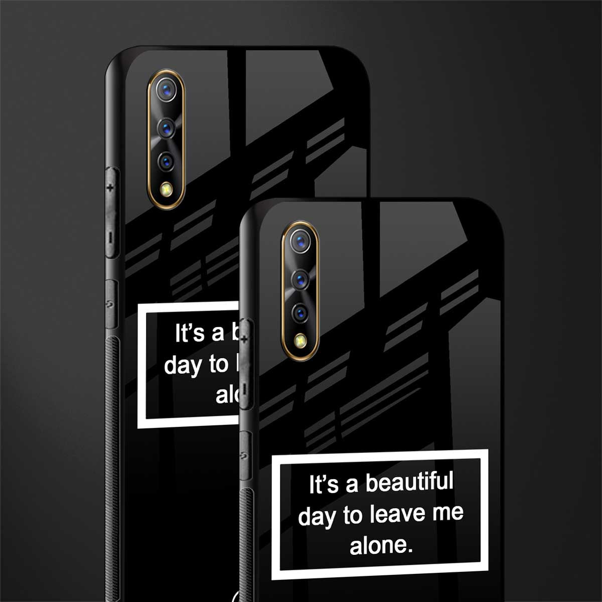 beautiful day to leave me alone black glass case for vivo s1