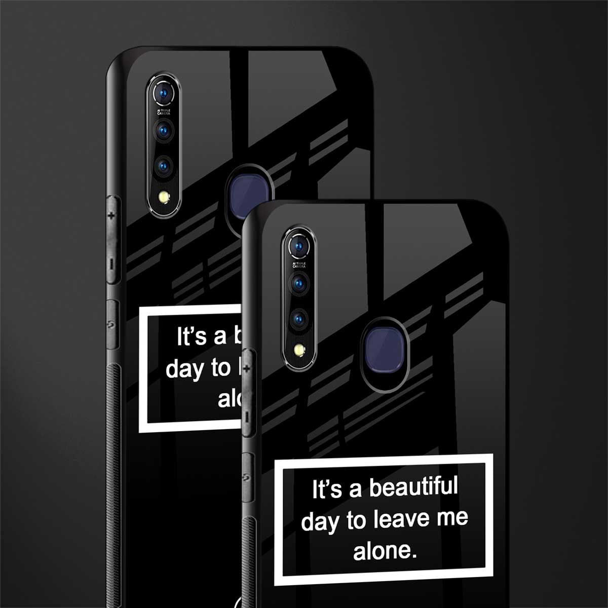 beautiful day to leave me alone black glass case for vivo z1 pro