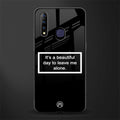 beautiful day to leave me alone black glass case for vivo z1 pro