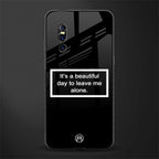 beautiful day to leave me alone black glass case for vivo v15 pro