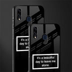 beautiful day to leave me alone black glass case for samsung galaxy m10s