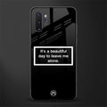 beautiful day to leave me alone black glass case for samsung galaxy note 10 plus