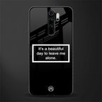 beautiful day to leave me alone black glass case for redmi note 8 pro