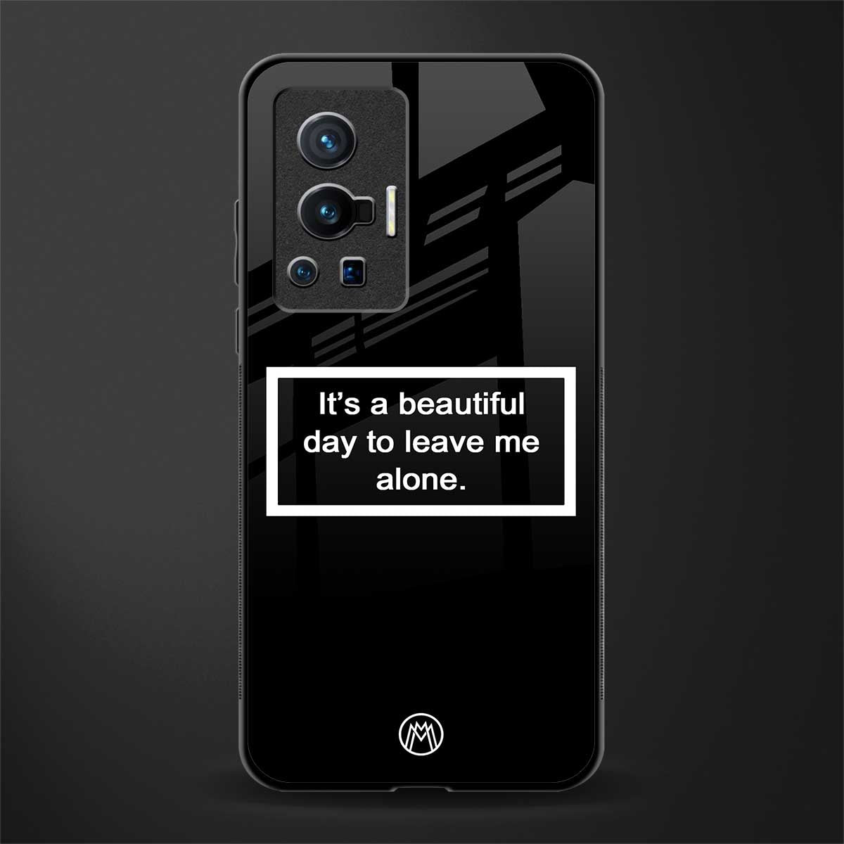 beautiful day to leave me alone black glass case for vivo x70 pro